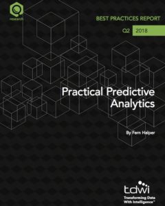 Practical Predictive Analytics Best Practices Report